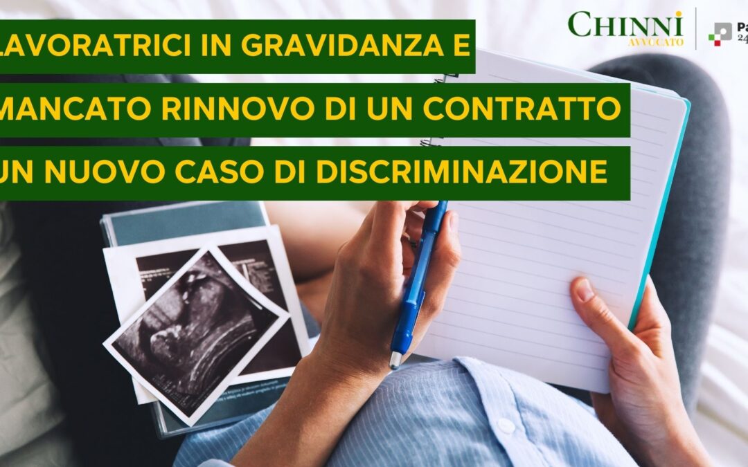 mancato rinnovo contratto tempo determinato lavoratrici in gravidanza avvocato chinni bologna