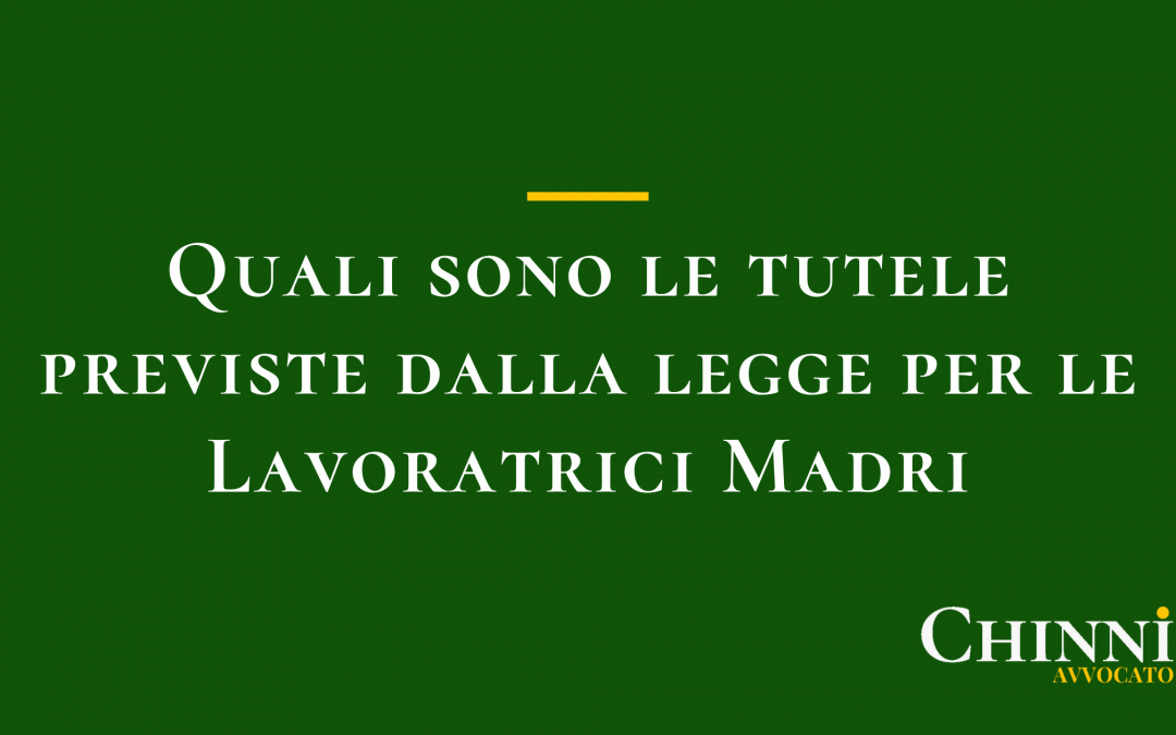 tutele lavoratrici madri