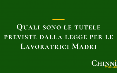 Tutele Per Le Lavoratrici Madri