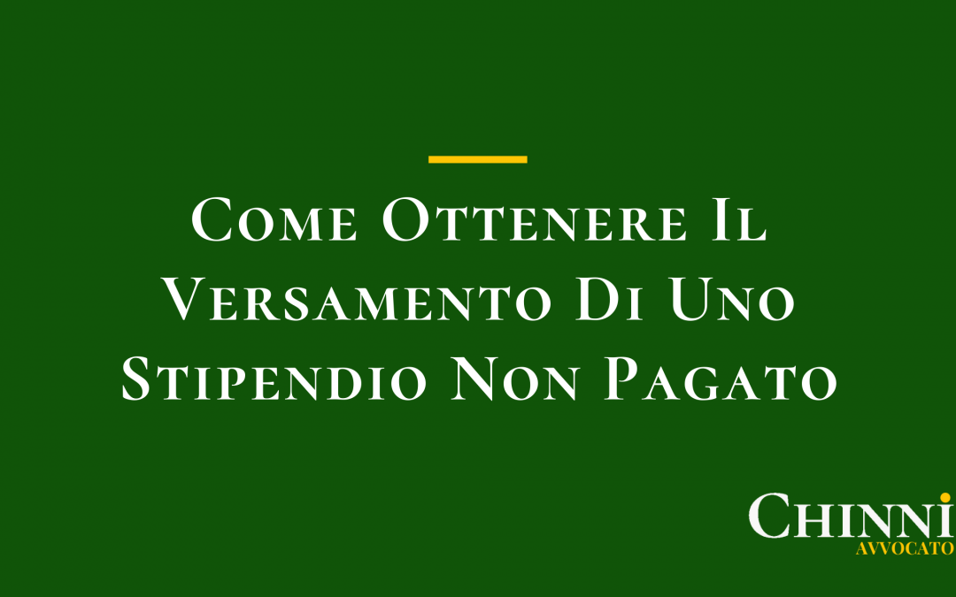 Come ottenere il Versamento dello Stipendio Non Pagato