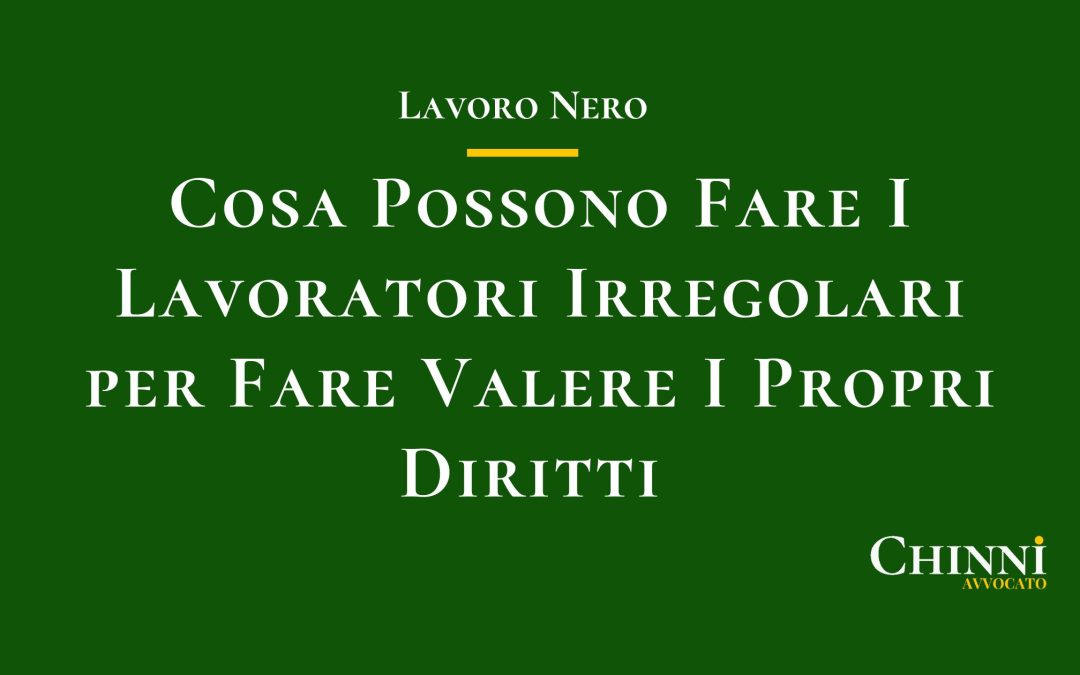 Lavoro Nero, Tutele Per i Lavoratori e Inquadramento