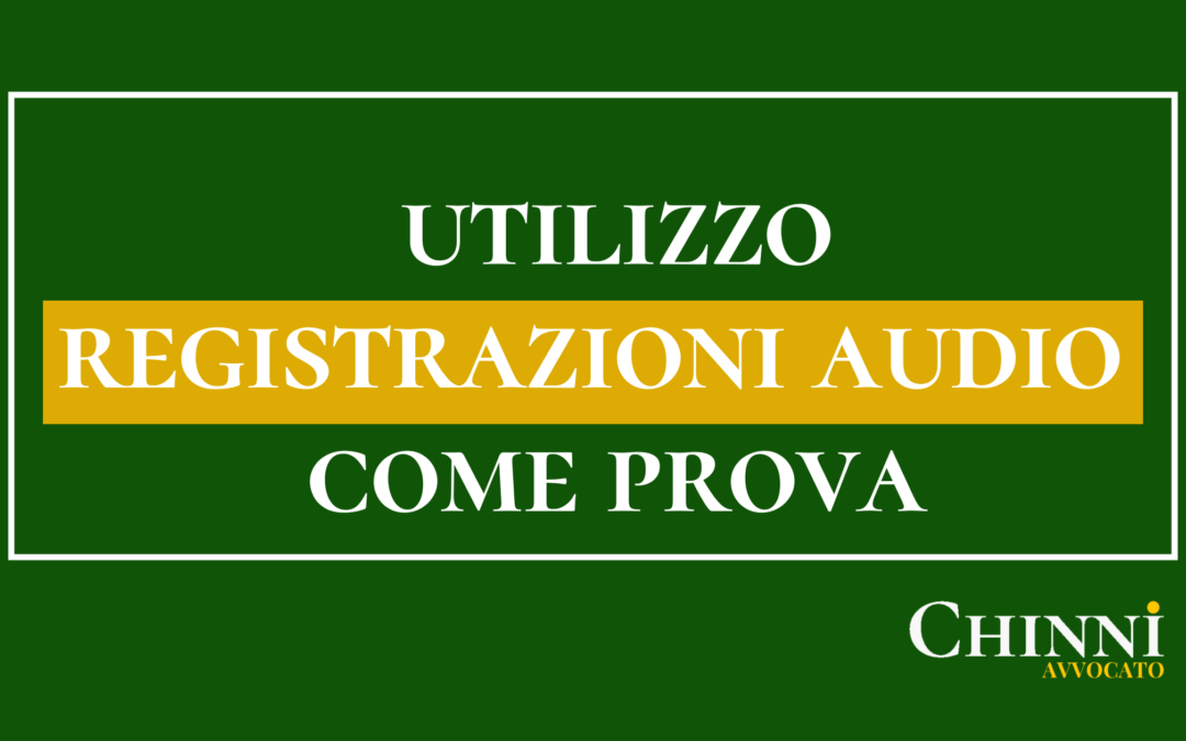 Registrazioni Audio Nel Processo Del Lavoro