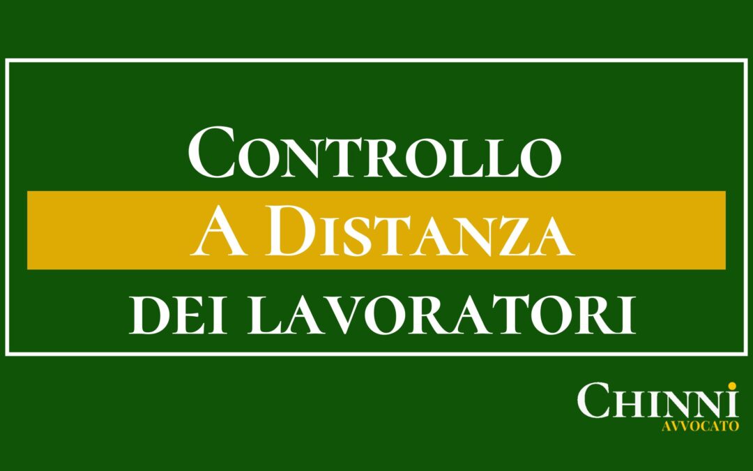 Controllo A Distanza Dei Lavoratori