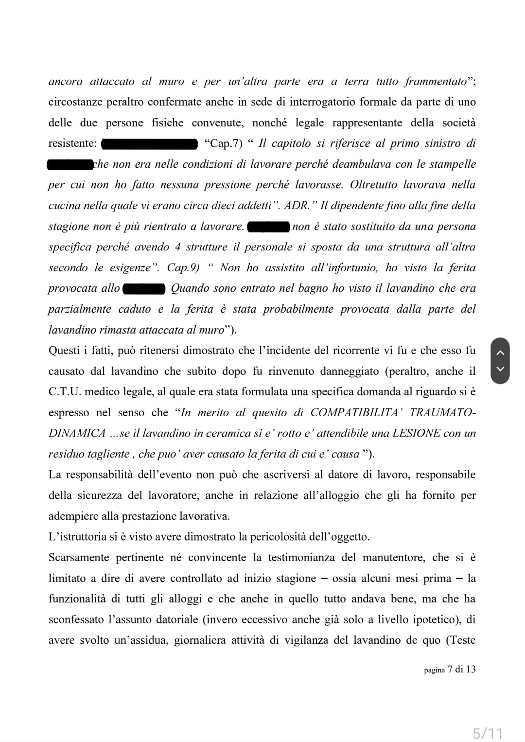 motivazioni sentenza infortunio sul lavoro fuori dall'orario lavorativo nell'alloggio fornito dal datore di lavoro