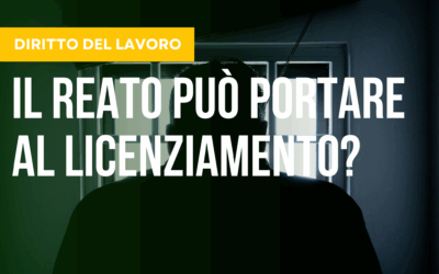 Il reato può portare al licenziamento?