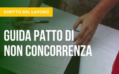 Una Guida Sul Patto di Non Concorrenza